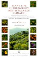 Plant Life in the World's Mediterranean Climates California, Chile, South Africa, Australia, and the Mediterranean Basin cover