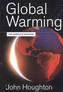 Global Warming: The Complete Briefing cover