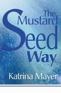 The Mustard Seed Way cover