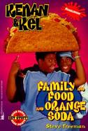 Family and Food and Orange Soda cover