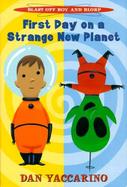 Blast Off Boy and Blorp: First Day on a Strange New Planet cover