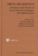 Meta-Heuristics Advances and Trends in Local Search Paradigms for Optimization cover