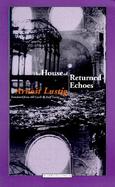 The House of Returned Echoes cover