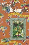 Tucson's Mexican Restaurants Repasts, Recipes, and Remembrances cover