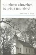 Southern Churches in Crisis Revisited cover
