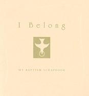 I Belong My Baptism Scrapbook cover