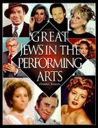 Great Jews in the Performing Arts cover