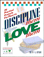 Discipline Them Love Them: cover