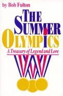 The Summer Olympics A Treasury of Legend and Lore cover