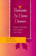 Romantic At-Home Dinners Sneaky Strategies for Couples With Kids cover