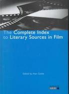 The Complete Guide to Literary Sources on Film cover