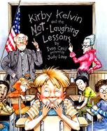 Kirby Kelvin and the Not-Laughing Lessons cover