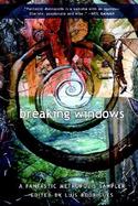 Breaking Windows A Fantastic Metropolis Sampler cover