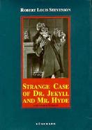 Dr. Jekyll and Mr. Hyde and Other Stories cover