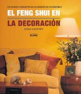 El Feng Shui En LA Decoracion UN Nuevo Concepto En El Diseno De Interiores cover