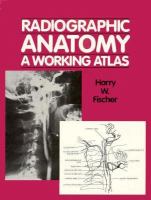 Radiographic Anatomy: A Working Atlas cover