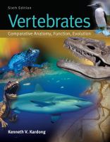 Combo: Vertebrates: Comparative Anatomy, Function, Evolution with Comparative Vertebrate Anatomy: A Laboratory Dissection Guide cover