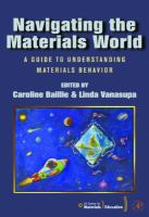 Navigating the Materials World- A Guide to Understanding Materials Behavior cover