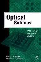 Optical Solitons: From Fibers to Photonic Crystals cover