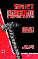 Soviet Marxism A Critical Analysis cover