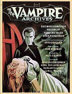 The Vampire Archives: The Most Complete Volume of Vampire Tales Ever Published (Vintage Crime/Black Lizard) cover