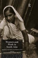 Women and Work in South Asia: Regional Patterns and Perspectives cover