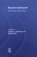 Beyond Cyberpunk : New Critical Perspectives cover