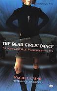 The Dead Girls' Dance: The Morganville Vampires, Book II cover