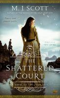 The Shattered Court : A Novel of the Four Arts cover