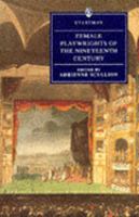 Female Playwrights of the Nineteenth Century cover
