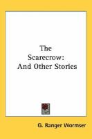 The Scarecrow: And Other Stories cover