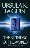 The Birthday of the World and Other Stories (Gollancz) cover