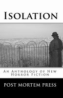 Isolation : An Anthology of New Horror Fiction cover