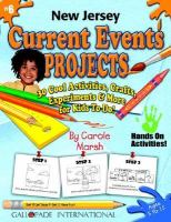New Jersey Current Events Projects 30 Cool, Activities, Crafts, Experiments & More for Kids to Do to Learn About Your State cover
