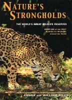 Nature's Strongholds The World's Great Wildlife Reserves cover