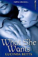 What She Wants cover