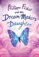 Philippa Fisher and the Dream-maker's Daughter cover