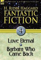 Fantastic Fiction : 4-Love Eternal and Barbara Who Came Back cover