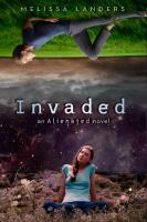 Invaded (an Alienated Novel) cover
