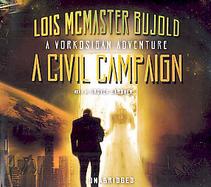 A Civil Campaign A Vorkosigan Adventure, Library Edition cover