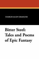 Bitter Steel : Tales and Poems of Epic Fantasy cover