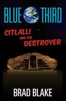 Blue Third - Citlalli and the Destroyer cover