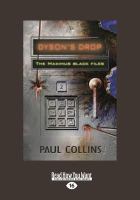 Dyson's Drop : Book 2 in the Maximus Black Files (Large Print 16pt) cover