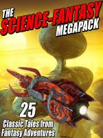 The Science-Fantasy Megapack cover