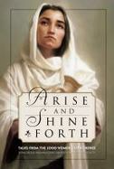 Arise and Shine Forth Talks from the 2000 Women's Conference Sponsored by Brigham Young University and the Relief Society cover