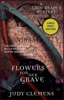 Flowers for Her Grave : A Grim Reaper Mystery cover