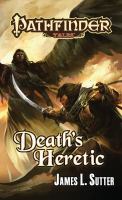 Pathfinder Tales : Death's Heretic cover