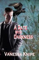 A Date with Darkness : A Novel of the Theological College of St. Van Helsing cover