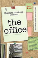 The Office Ultimate Unofficial Guide to the Office Season One and Two the Office USA Season 1 and 2 cover