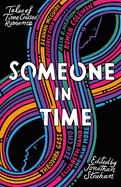 Someone in Time : Tales of Time-Crossed Romance cover